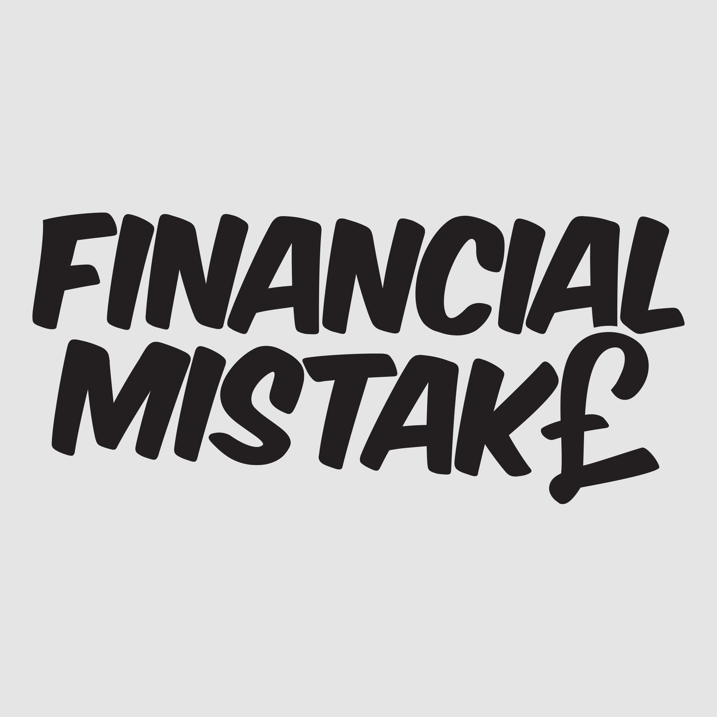 Financial Mistake