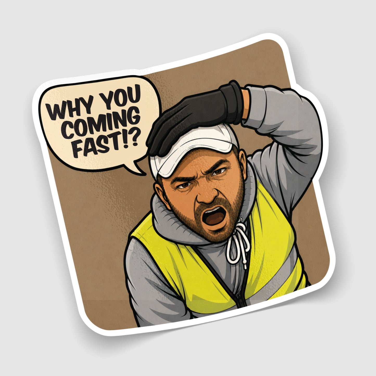 Why You Coming Fast Meme Sticker