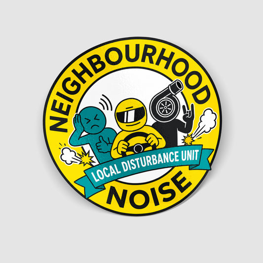 Neighbourhood Noise Sticker