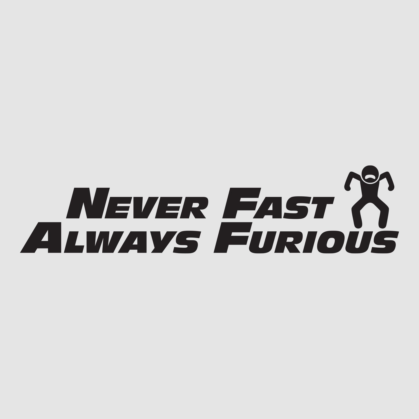 Never Fast