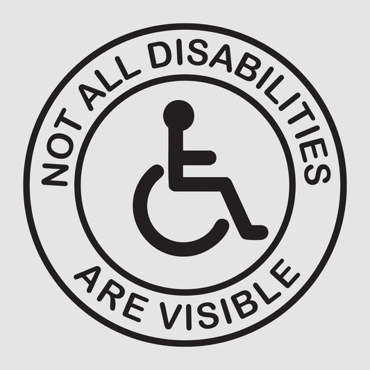 Not All Disabilities Are Visible