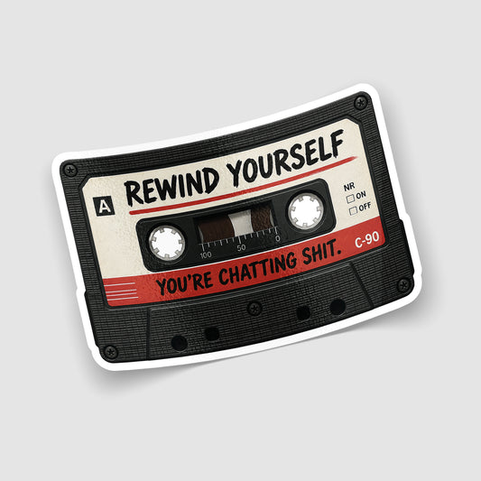 Rewind Yourself Cassette Sticker