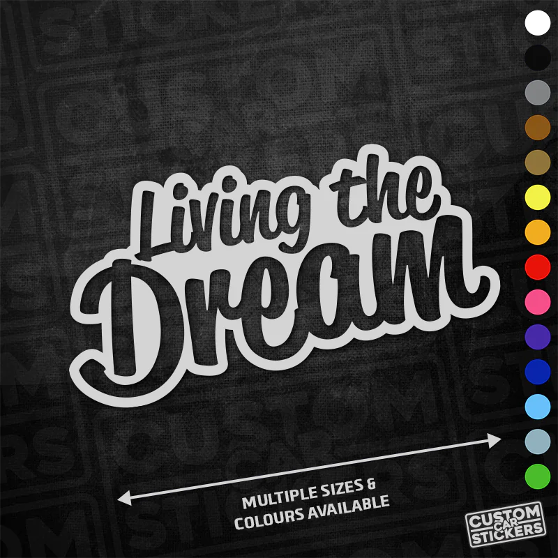 Living The Dream